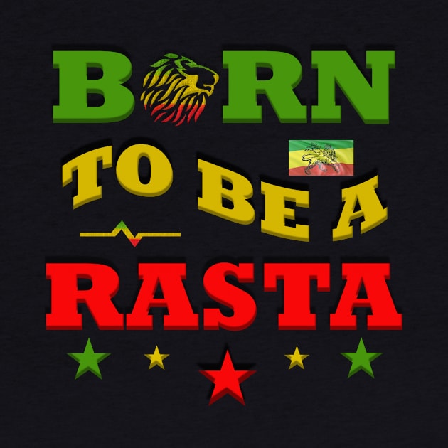 Born as a Rasta, Ethiopian, Lion of Judah, Reggae by alzo